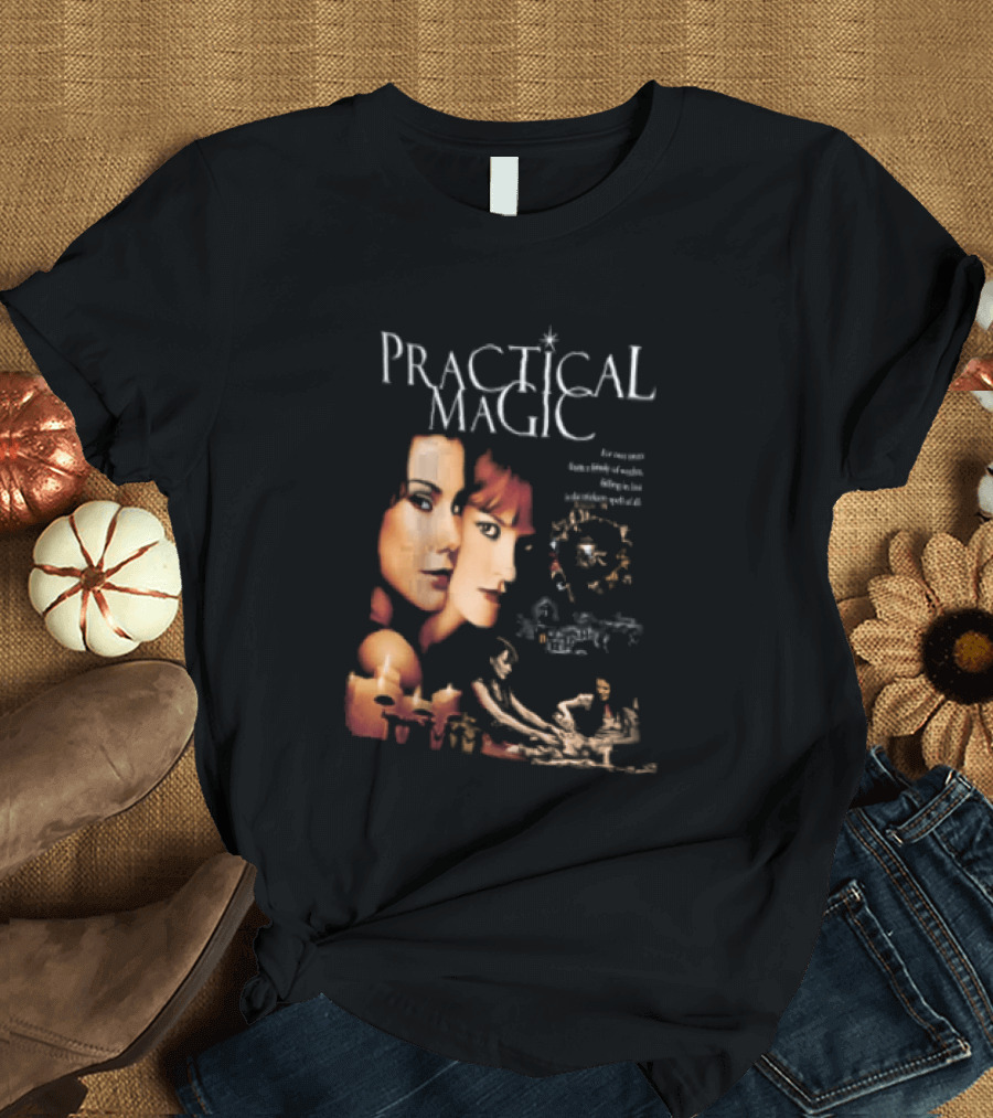 Practical Magic Movie Faces With Mystical T-Shirt