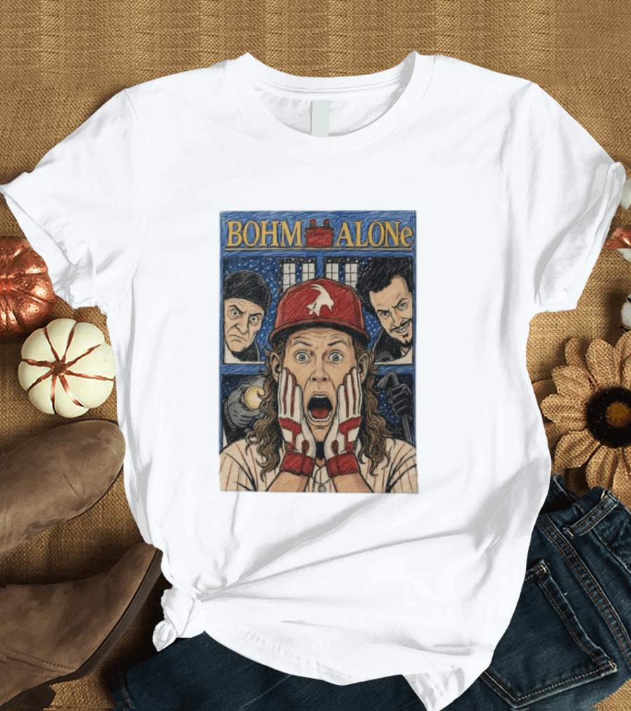 Bohm Alone Alec Bohm Philadelphia Phillies Home Alone T-Shirt
