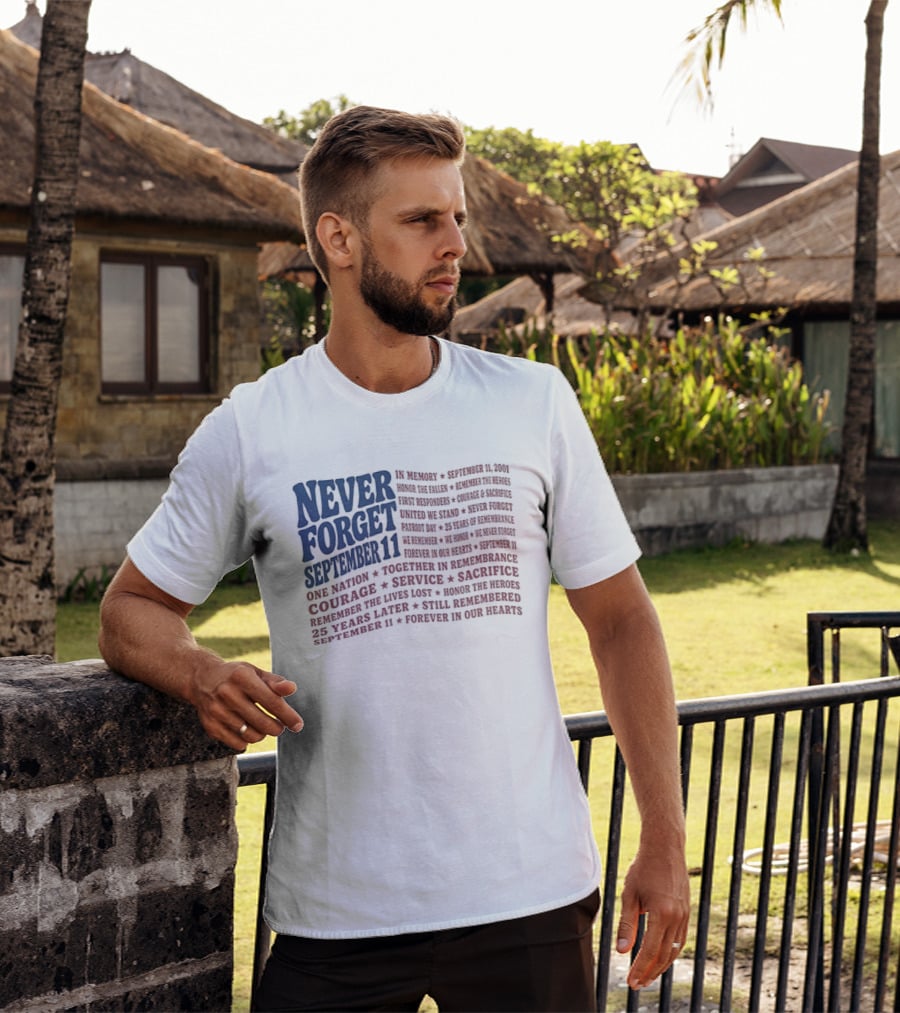 Never Forget September 11 One Nation Courage Service Sacrifice Honoring Lost Heroes Patriotic Flag American Pride United We Stand Honor The Fallen T-Shirt