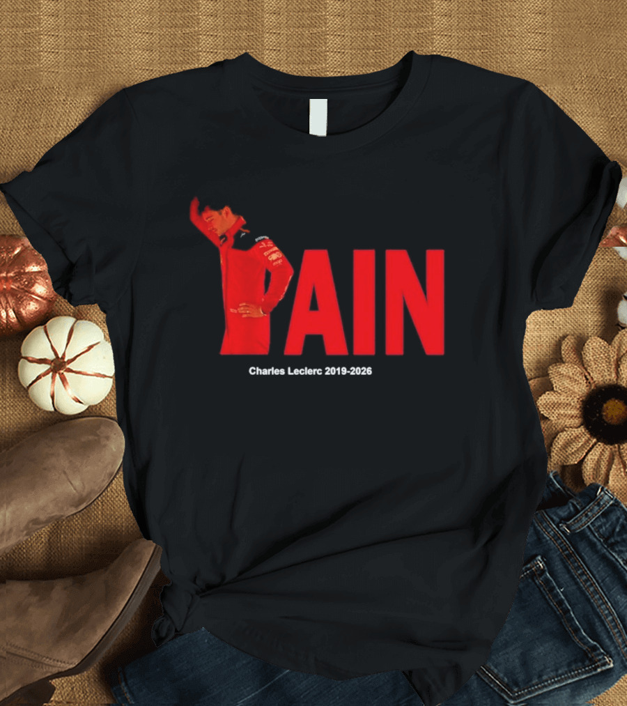 Charles Leclerc 2019 2026 Pain Formula 1 Ferrari Insights T-Shirt