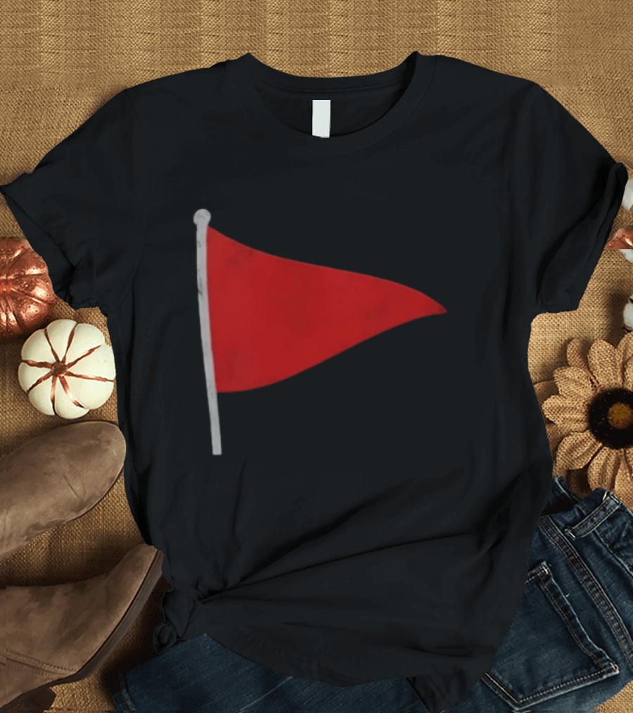 Red Flag Symbol Warning Alert Recognition T-Shirt