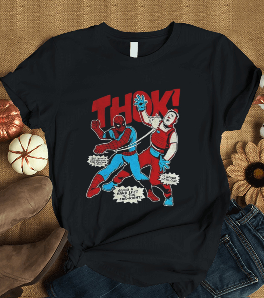 Spider Man Thok Giving A Hard Left To The Far Right Nazi Puncher Comic T-Shirt