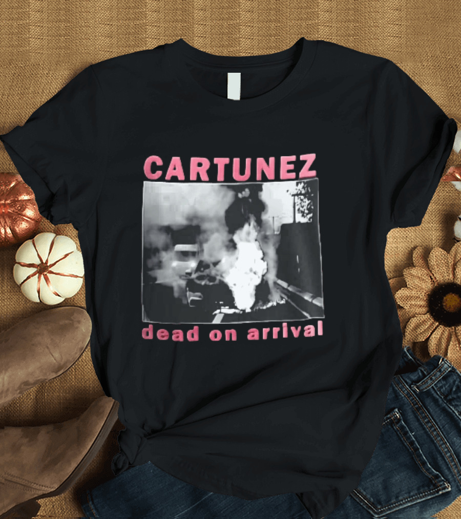CARTUNEZ Dead On Arrival Burning Car Smoke Fire Street Scene T-Shirt