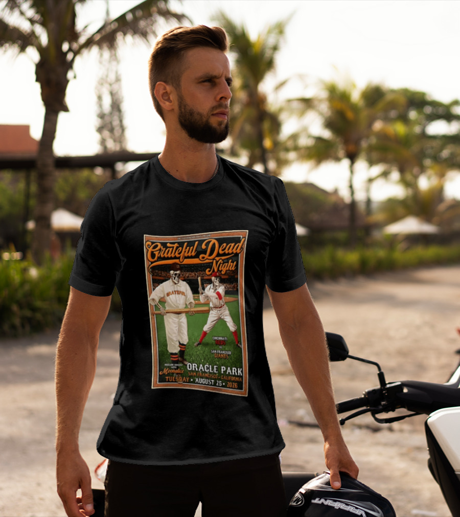 Grateful Dead Night Oracle Park San Francisco Giants Vs Cincinnati Reds August 25 2026 Moonalice T-Shirt