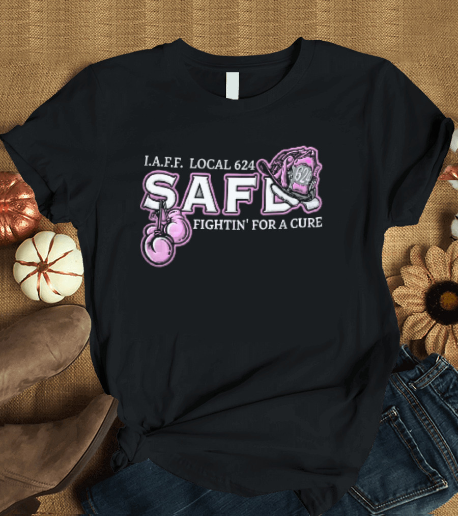 IAFF Local 624 SAFD Fightin' For A Cure Pink Boxing Gloves Firefighter Helmet T-Shirt
