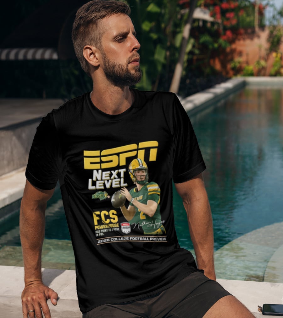 ESPN Next Level Nathan Hayes FCS Powerhouse NDSU Football 2026 T-Shirt