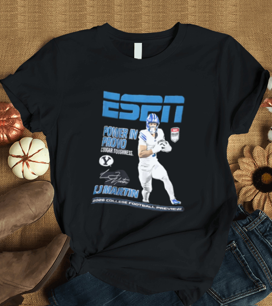 ESPN Power In Provo BYU Football LJ Martin 2026 College Football Preview T-Shirt