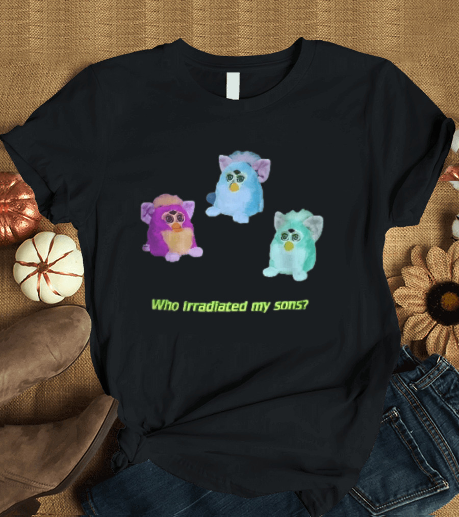 Who Irradiated My Sons Three Glowing Furby Toys Dark Neon T-Shirt
