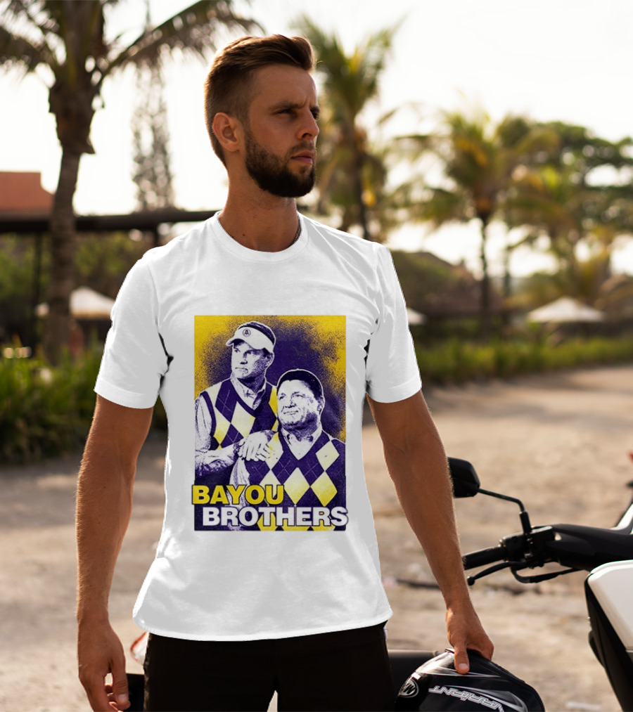 Bayou Brothers Ed Orgeron Coach O Kim Mulkey LSU Tigers T-Shirt