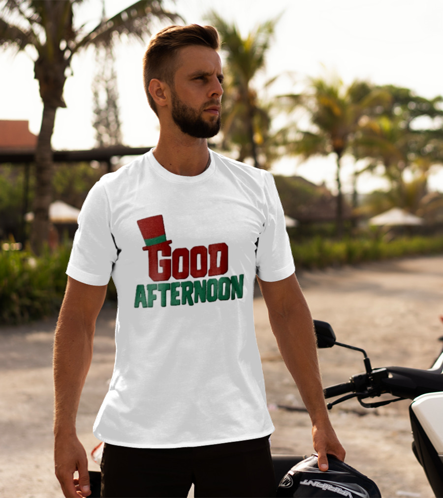 Good Afternoon Red Top Hat Green Letters T-Shirt