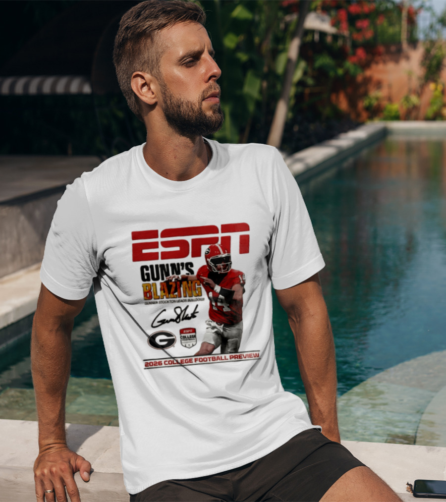 ESPN Gunn's Blazing Georgia Bulldogs 2026 College Football Preview Gunner Stockton T-Shirt