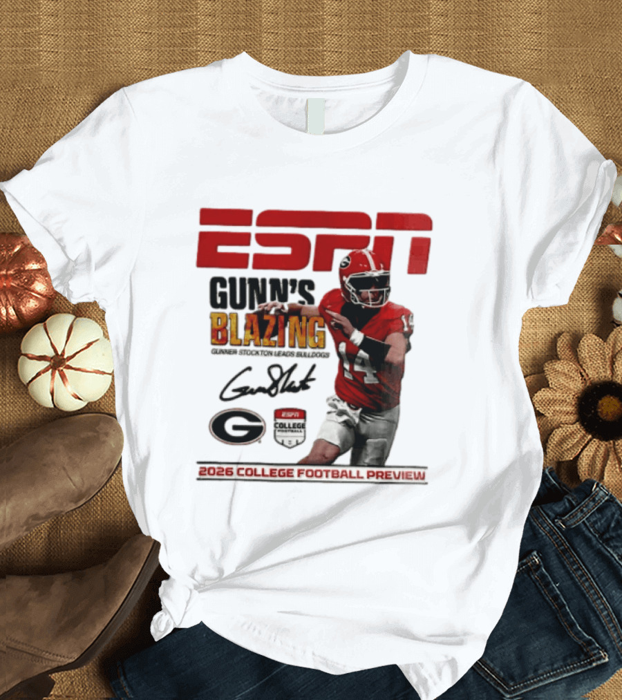 ESPN Gunn's Blazing Georgia Bulldogs 2026 College Football Preview Gunner Stockton T-Shirt