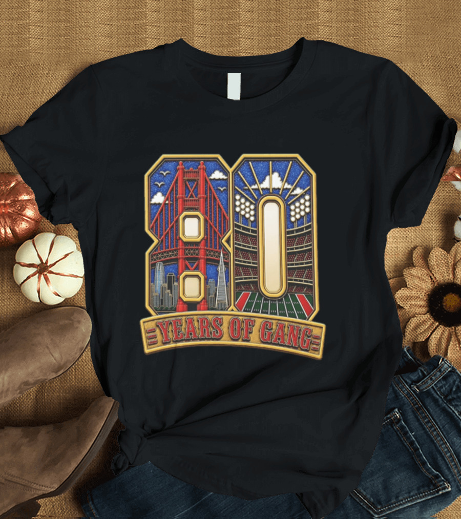 San Francisco 49ers 80 Years Of Gang Bridge And Stadium Celebration T-Shirt