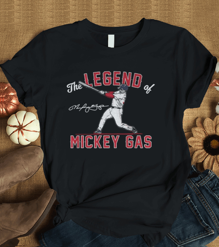 The Legend Of Mickey Gas Boston Baseball Player T-Shirt