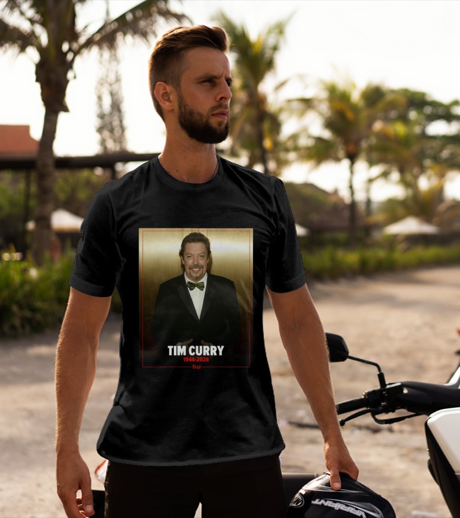 Tim Curry 1946 2026 TMZ T-Shirt