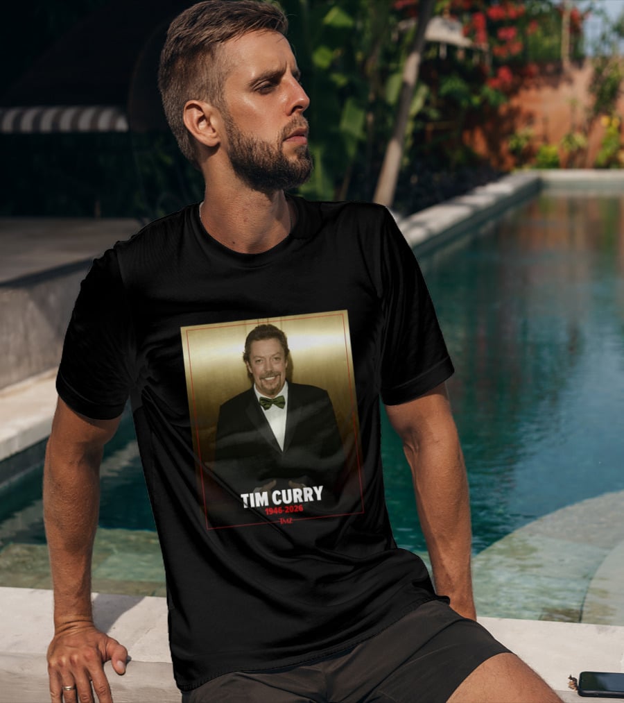 Tim Curry 1946 2026 TMZ T-Shirt
