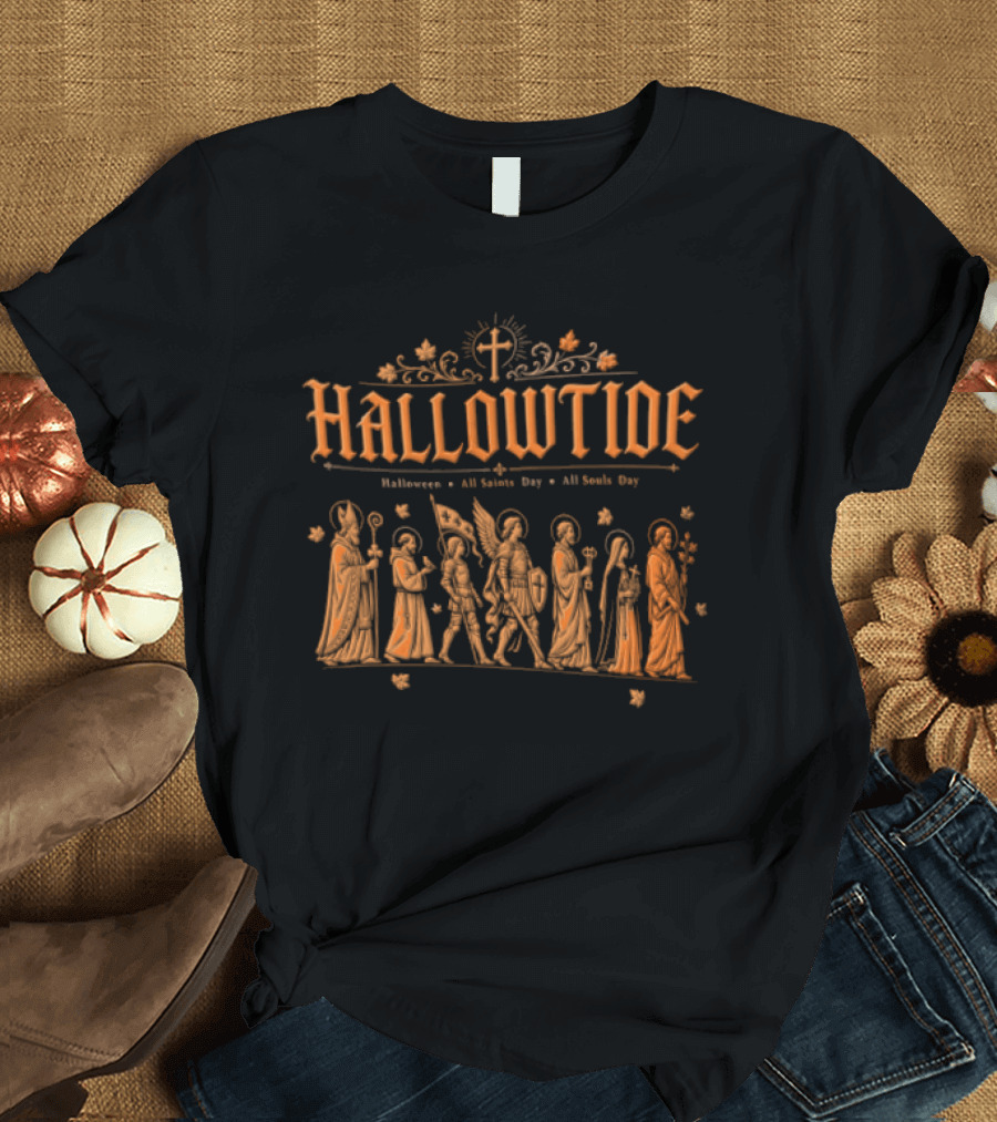 Hallowtide Halloween All Saints Day All Souls Day Celebration T-Shirt