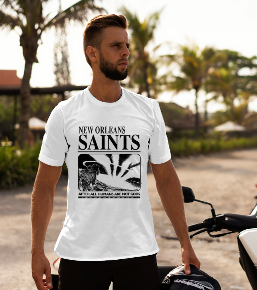 New Orleans Saints Evangelion Streetwear After All Humans Are Not Gods T-Shirt