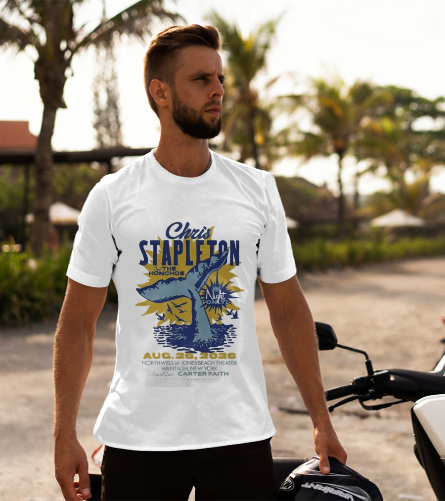 Chris Stapleton One Night Only August 26 2026 Northwell At Jones Beach Theater Wantagh NY Special Guest Carter Faith T-Shirt