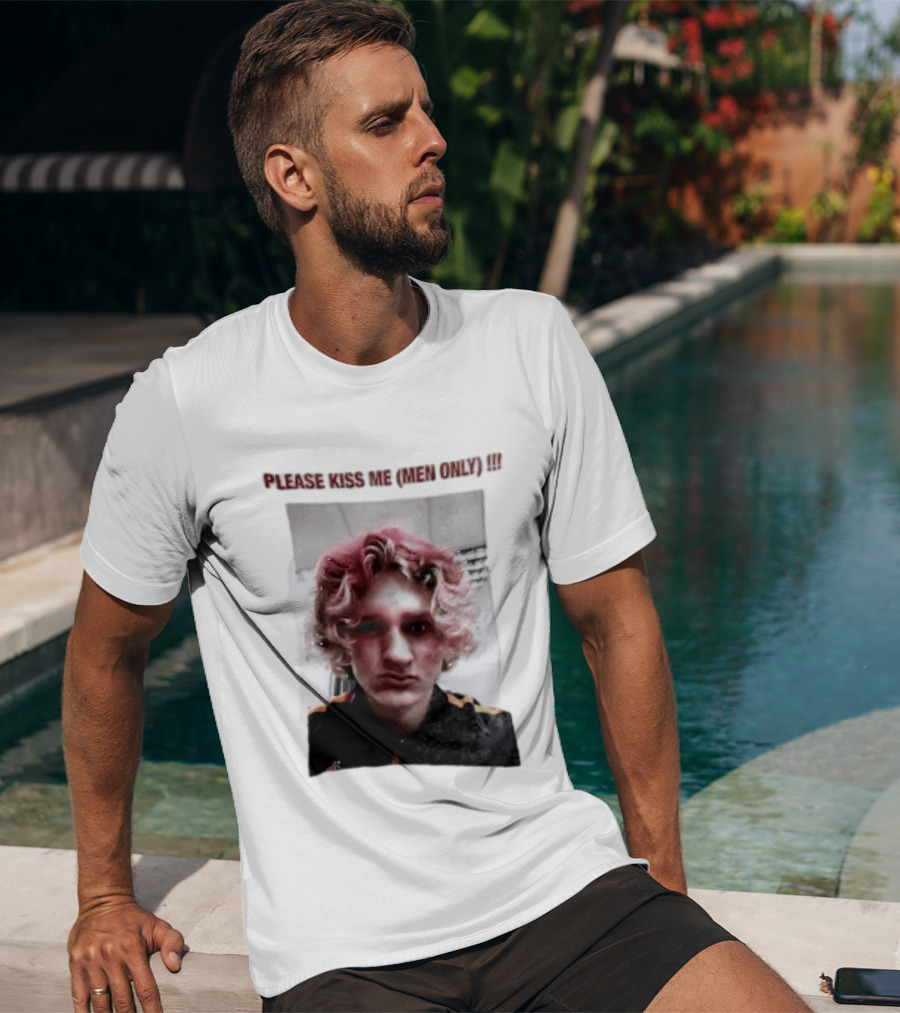 Please Kiss Me Men Only Meme Image With Wavy Hair Person T-Shirt