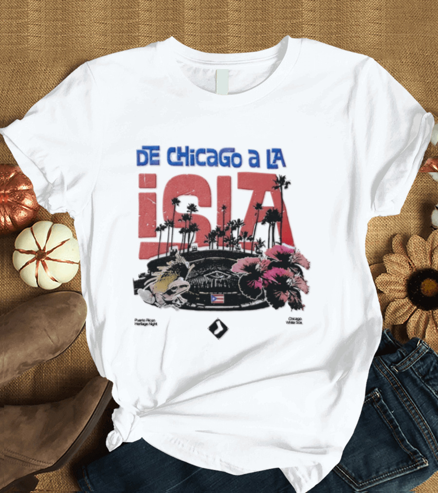 De Chicago A La Isla Puerto Rican Heritage Night White Sox 2026 T-Shirt