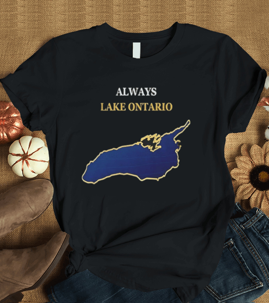 Always Lake Ontario Map T-Shirt