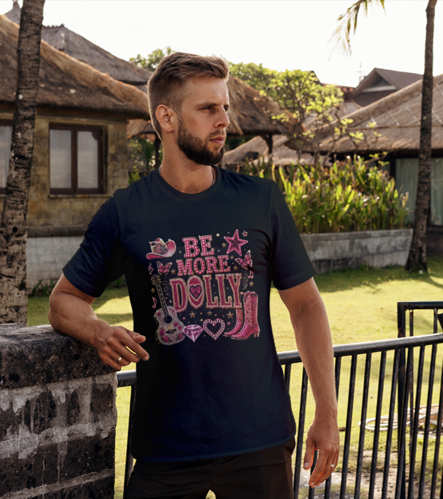Be More Dolly Rhinestone Cowboy Boots And Guitar With Stars And Hearts T-Shirt