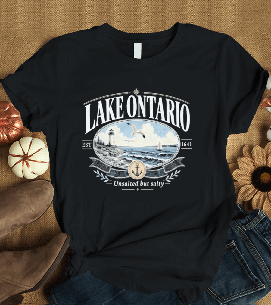 Lake Ontario Unsalted But Salty EST 1641 Seagull Lighthouse Sailboat Scene T-Shirt