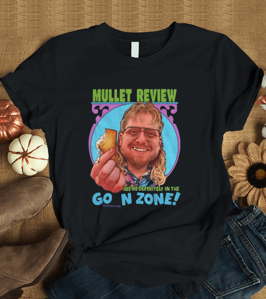 Mullet Review Australian Wine Connoisseur We're Definitely In The Goon Zone T-Shirt