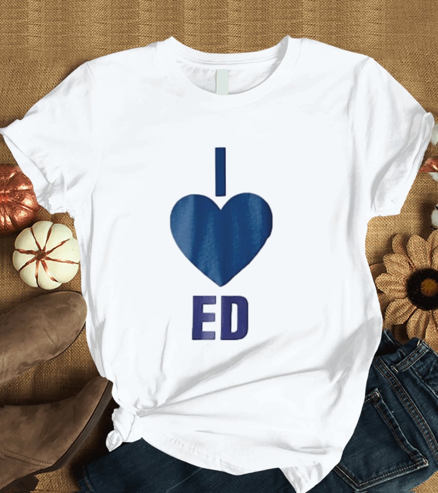 I Love ED Solid Blue T-Shirt