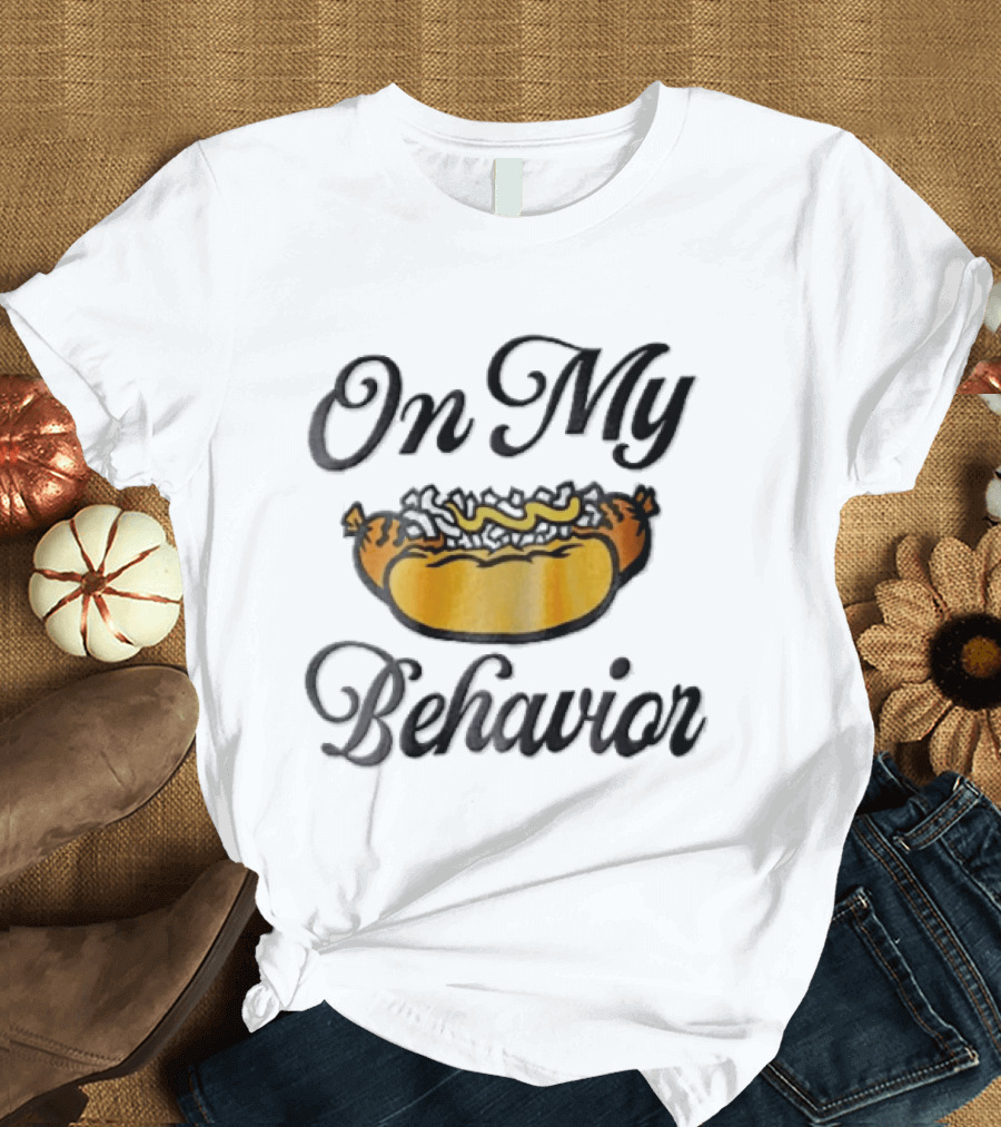 On My Behavior Hot Dog Mustard Relish Cartoon T-Shirt