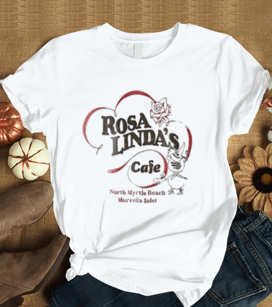 Rosa Linda's Cafe North Myrtle Beach Murrells Inlet Macho Nacho Man Rose Cartoon T-Shirt