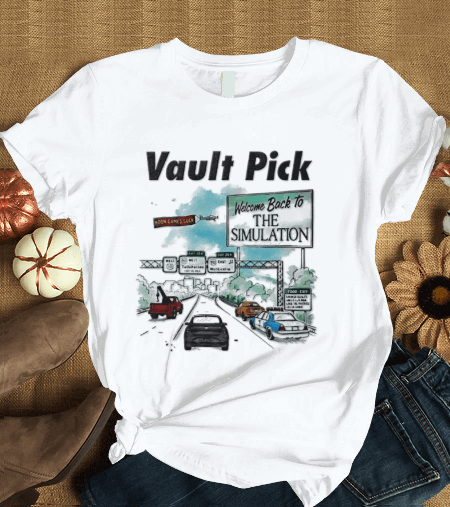 Welcome Back To The Simulation Vault Pick I 99 Tallahassee Northbound Exit Sign T-Shirt