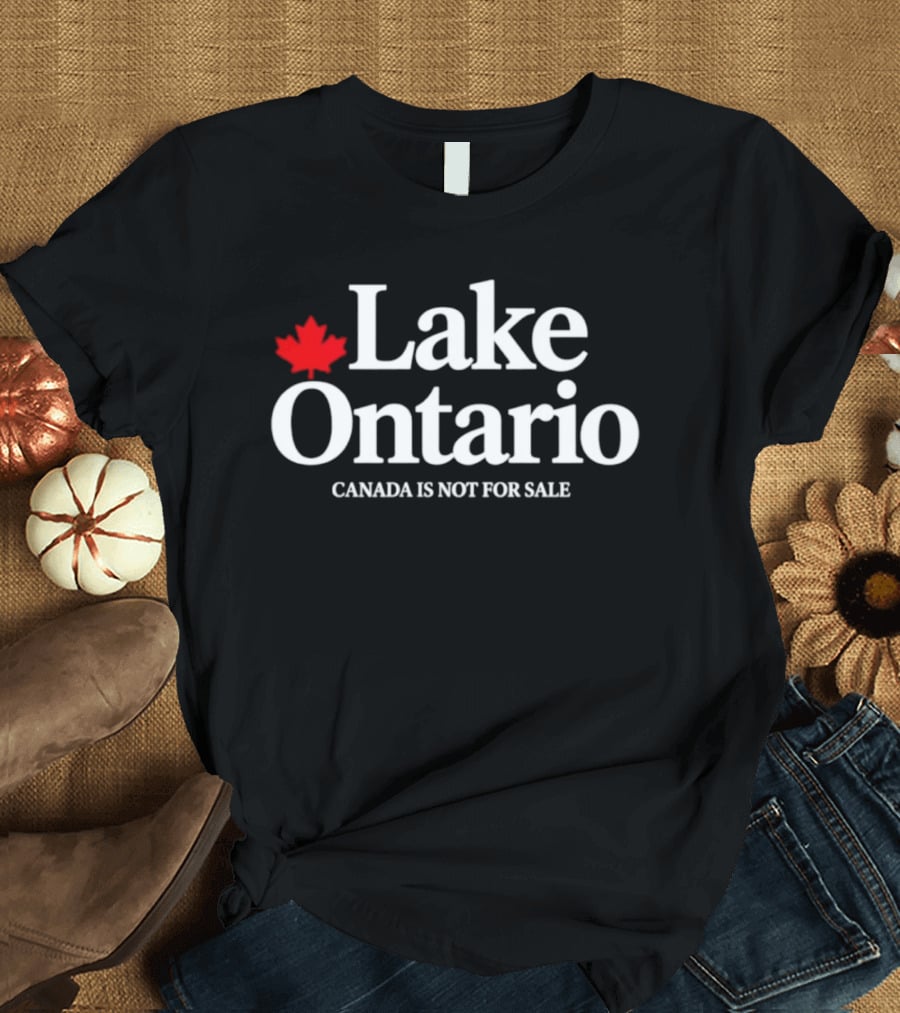 Lake Ontario Canada Is Not For Sale Red Maple Leaf T-Shirt