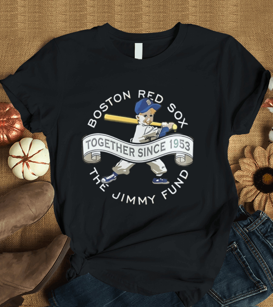 Boston Red Sox Together Since 1953 The Jimmy Fund Baseball 2026 Strike Out Cancer T-Shirt