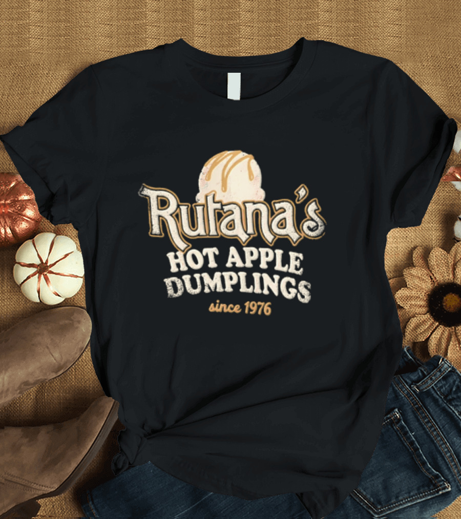 Rutana's Hot Apple Dumplings Since 1976 Dessert Caramel Scoop T-Shirt