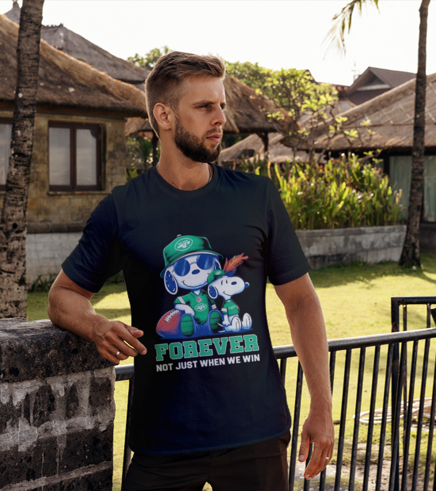 New York Jets Peanuts Snoopy Forever Not Just When We Win T-Shirt