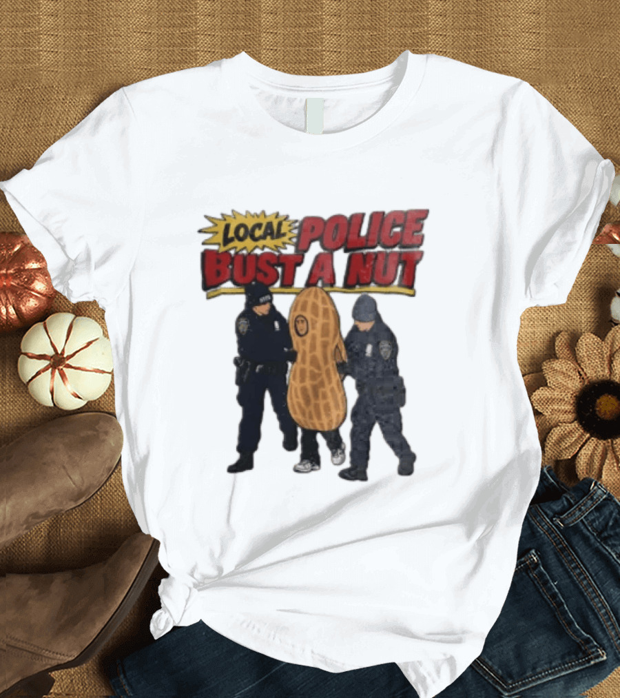 Local Police Bust A Nut Cartoon NYPD Officers Arresting Peanut T-Shirt