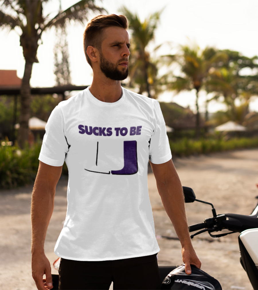 Sucks To Be U Clemson Football U Letter T-Shirt