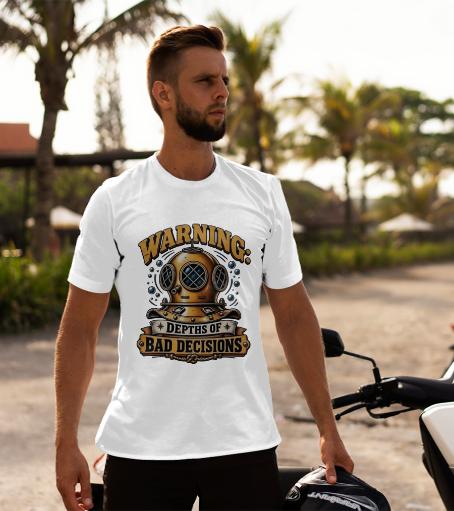 Warning Depths Of Bad Decisions Vintage Diving Helmet Adventure T-Shirt