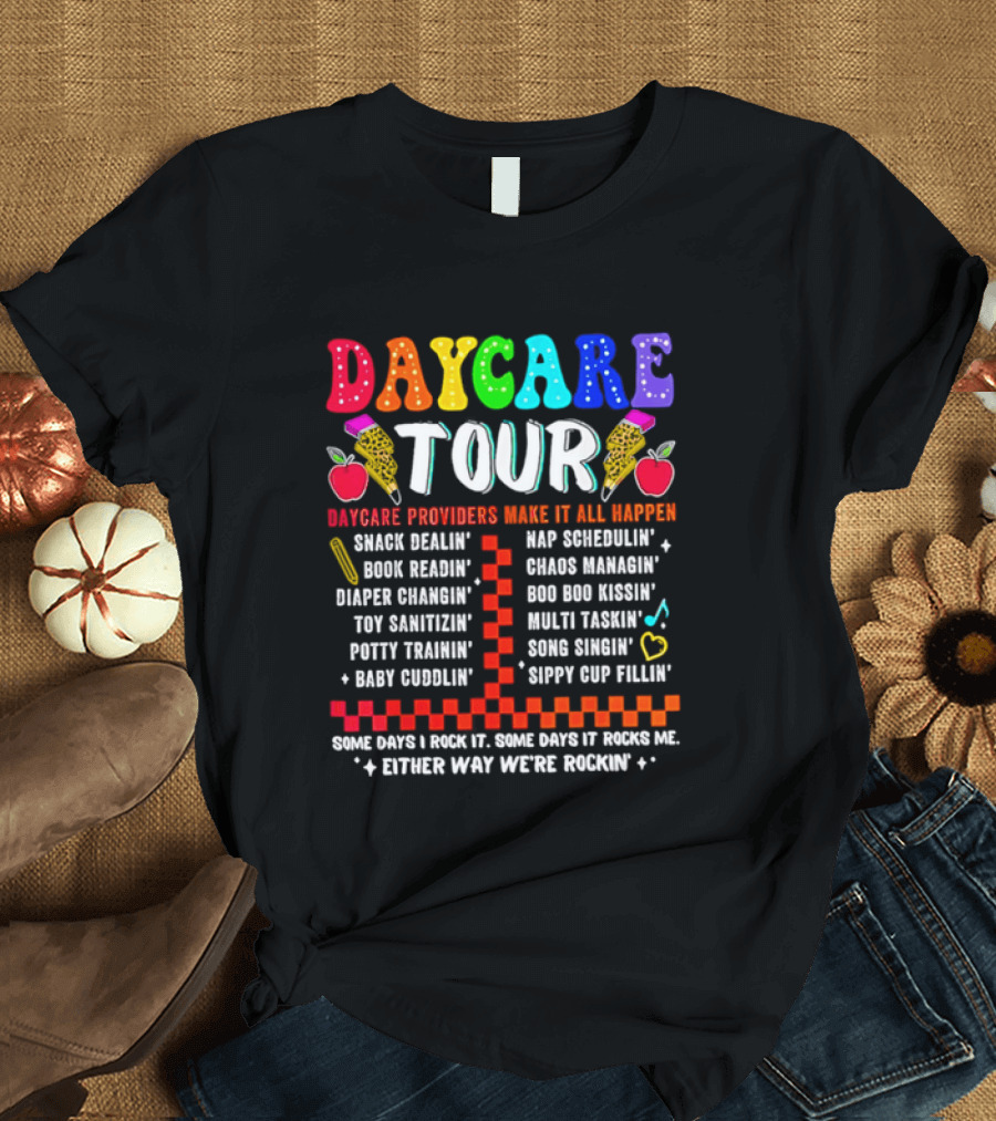 Daycare Tour Snack Dealer Nap Specialist Boo Boo Healer Puppet Creator Fun Expert Song Machine T-Shirt
