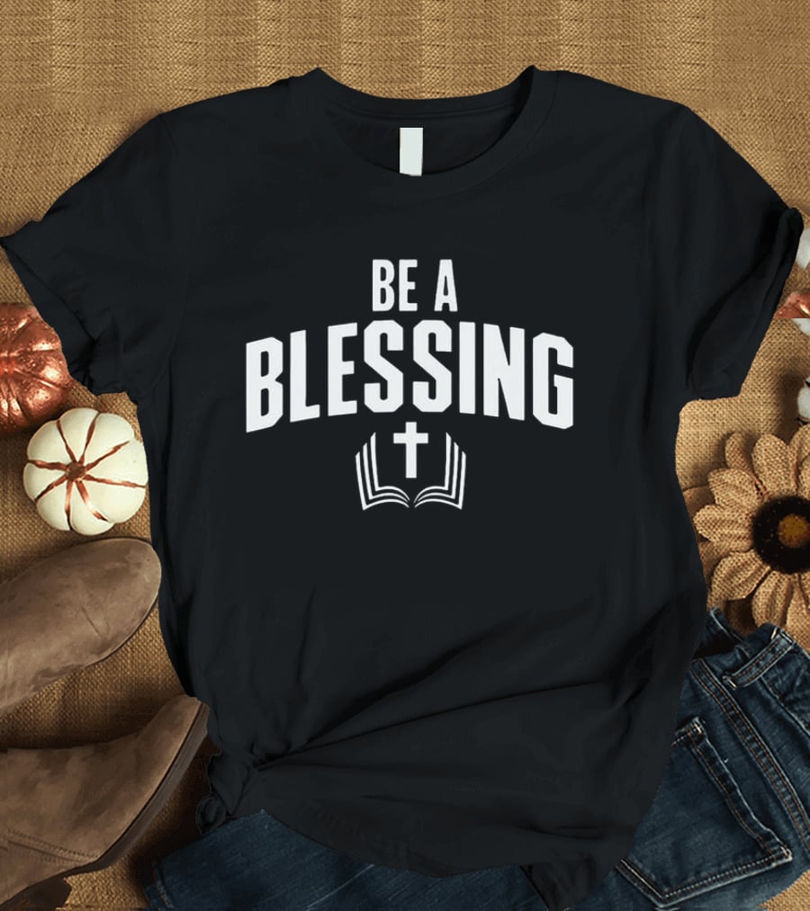 Be A Blessing Drake Maye Cross And Open Book T-Shirt