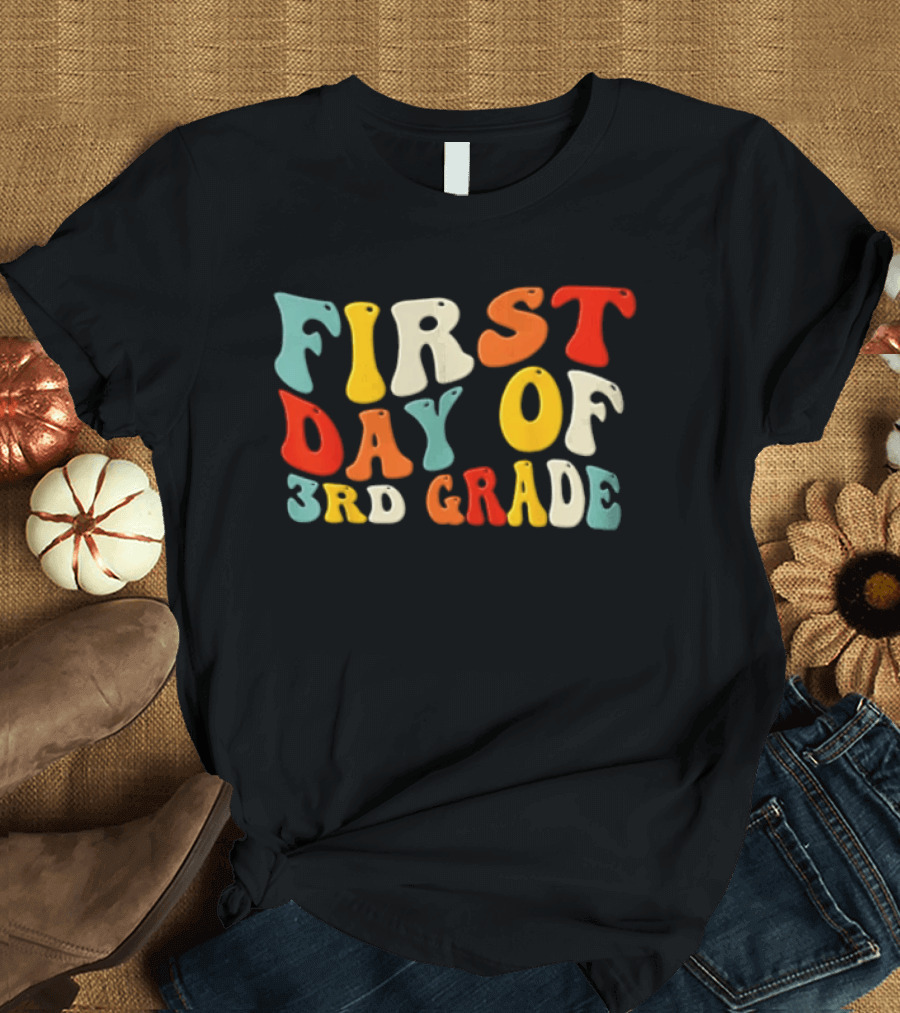 Groovy Colorful First Day Of 3rd Grade T-Shirt