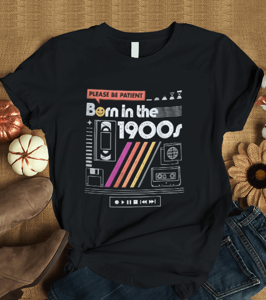 Please Be Patient Born In The 1900s VHS Tape Cassette Floppy Disk Colorful Stripes Retro Technology T-Shirt
