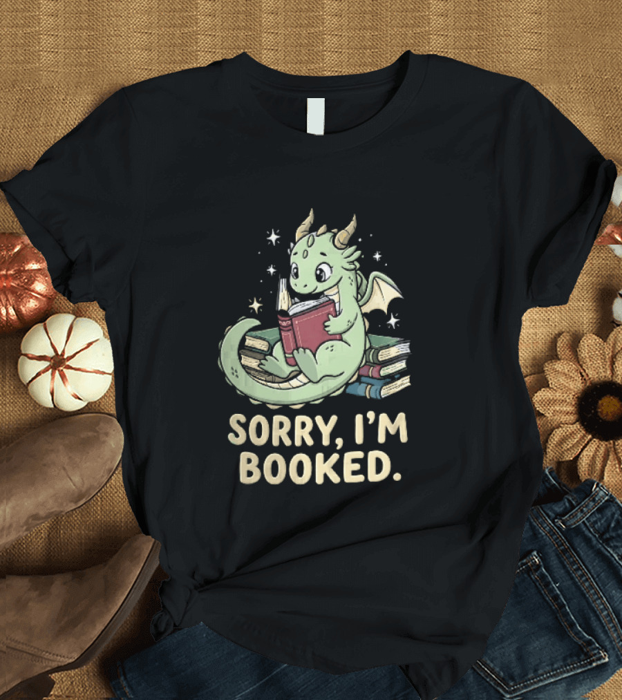 Sorry I'm Booked Cartoon Green Dragon Reading Book With Stars T-Shirt