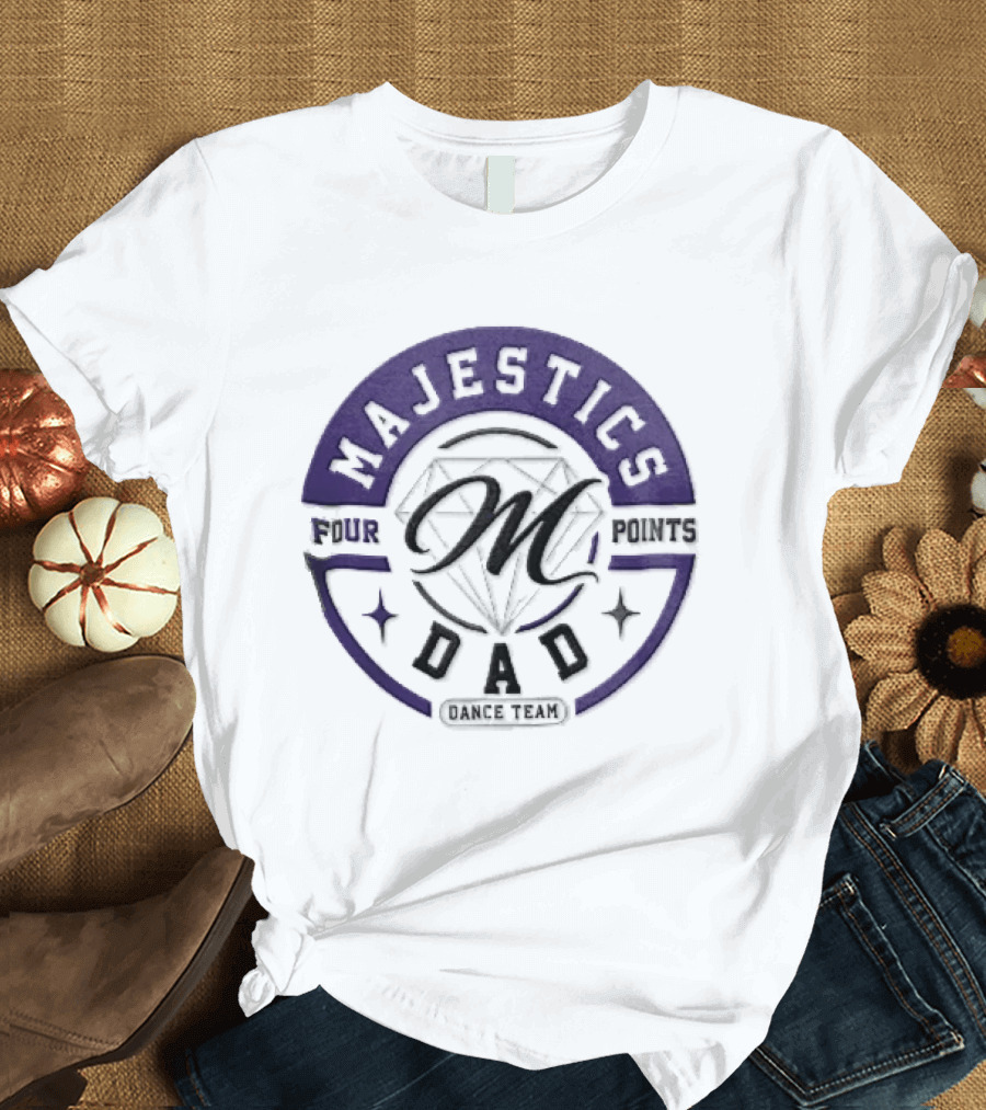 Four Points Majestics Dad Dance Team M Diamond Sparkles T-Shirt