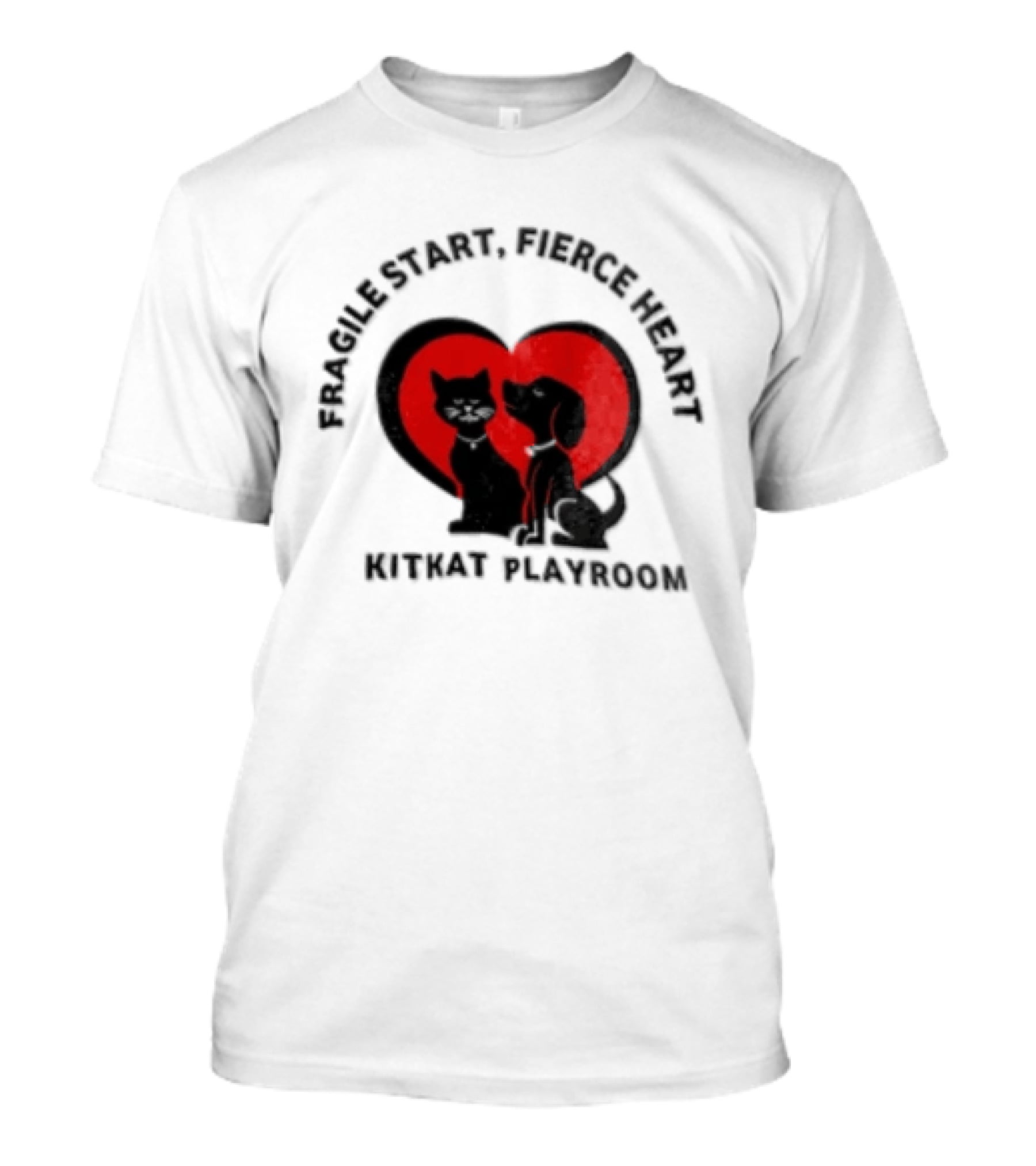Fragile Heart Fierce Start Kitkat Playroom Black Cat And Dog T-Shirt