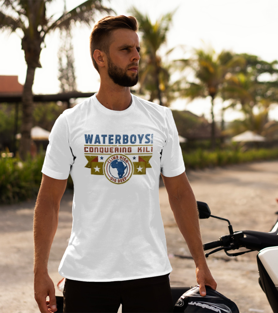 Waterboys Conquering Kili Climb High Dig Deep Africa Map Stars 2015 T-Shirt