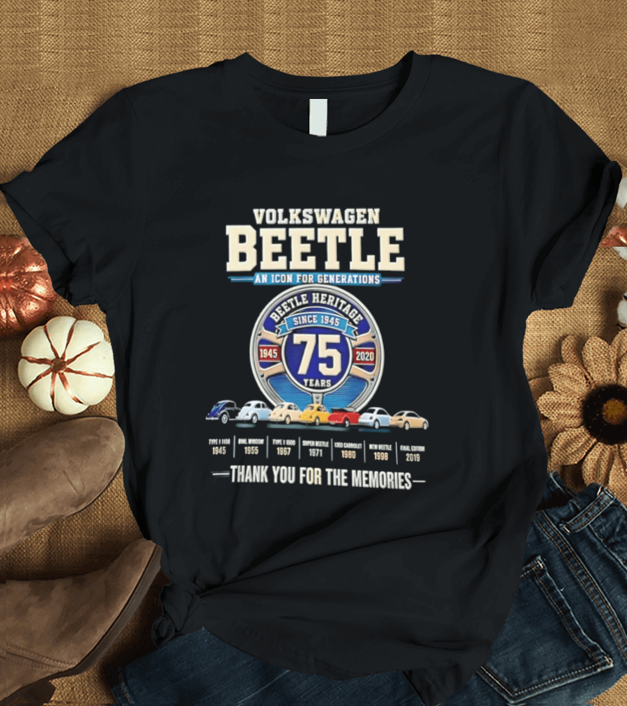 Volkswagen Beetle 75 Years An Icon For Generations Since 1945 Thank You For The Memories T-Shirt