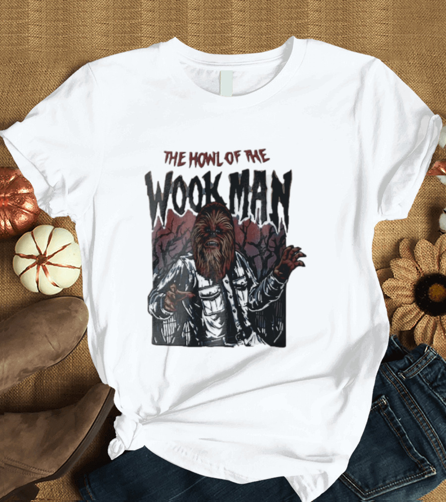 The Howl Of The Wook Man Chewbacca Werewolf Spooky Forest Horror Flannel Jacket T-Shirt